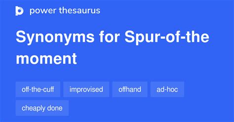 spurs synonym|synonym spur of the moment.